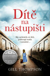 Dítě na nástupišti - Gill Thompson - e-kniha