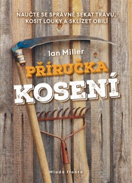 Příručka kosení Ian Miller