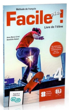Facile plus 4 - Livre de l´éleve - Hatuel, Domitille