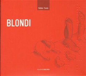 Blondi, Dalibor Funda