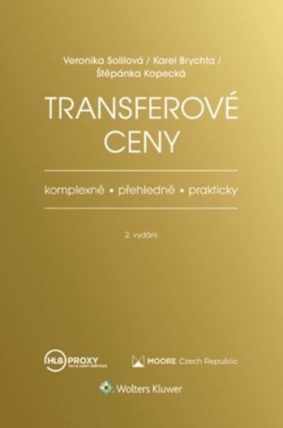 Transferové ceny - Veronika Solilová; Karel Brychta; Štěpánka Kopecká