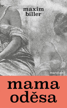 Mama Oděsa - Maxim Biller