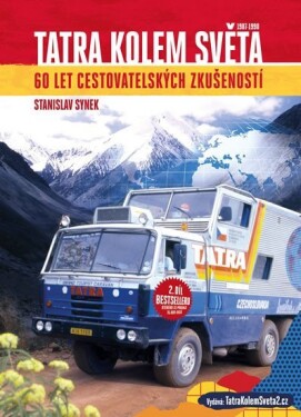 Tatra kolem světa 60 let cestovatelských zkušeností Stanislav Synek