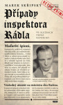 Případy inspektora Rádla Marek Skřipský