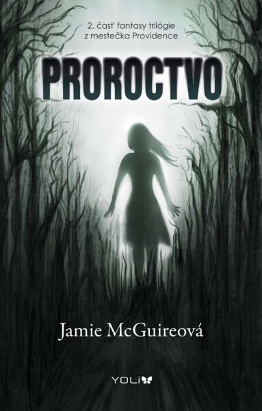 Proroctvo - Jamie McGuire