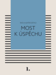 Most k úspěchu - Kateřina Černá - e-kniha