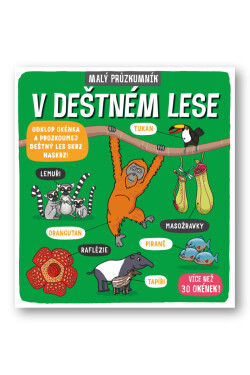 Malý průzkumník deštném lese Carly Blake