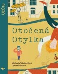 Otočená Otylka Michaela Tabakovičová