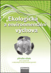 Ekologická environmentální výchova Příručka učitele