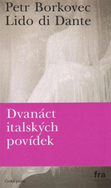 Lido di Dante - Petr Borkovec