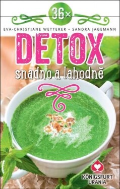 36x Detox snadno a lahodně - Sandra Jagemann