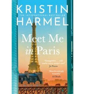Meet Me in Paris - Kristin Harmel