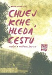 Chuej Kche hledá cestu Wang Chung-Ťun