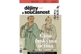 Dějiny a současnost 2/2017: Čína českýma očima. Od snů ke skutečnosti - Kolektiv