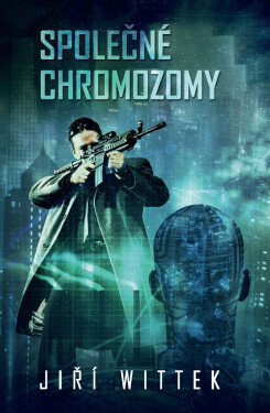 Společné chromozomy - Jiří Wittek