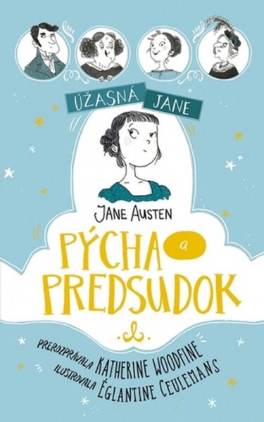 Úžasná Jane Pýcha a predsudok - Katherine Woodfine