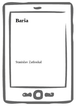Barša - Stanislav Zatloukal