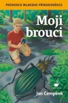 Moji brouci - Jan Cempírek