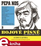 Bojové písně/+audio/ - Pepa Nos e-kniha