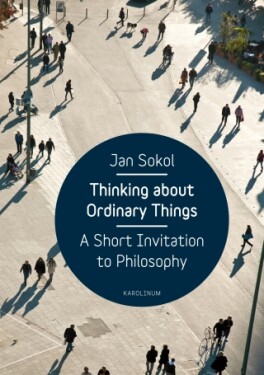 Thinking About Ordinary Things - Jan Sokol - e-kniha