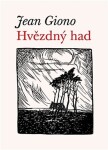 Hvězdný had Jean Giono