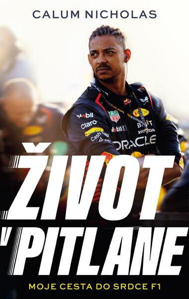 Život v pitlane - Moje cesta do srdce F1 - Calum Nicholas
