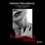 Karikatura muže - Barbara Nesvadbová - audiokniha