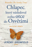 Chlapec, který následoval svého otce do Osvětimi Jeremy Dronfield