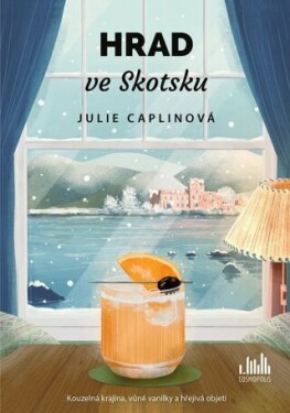 Hrad ve Skotsku - Julie Caplinová - e-kniha