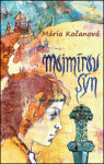 Mojmírov syn - Mária Kočanová