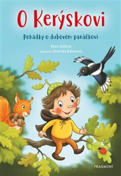 Kerýskovi Pohádky dubovém panáčkovi Petra Hátlová