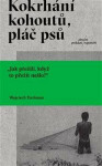 Kokrhání kohoutů, pláč psů Wojciech Tochman