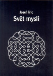 Svět mysli - Josef Fric