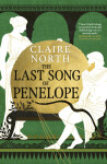 The Last Song of Penelope - Claire North