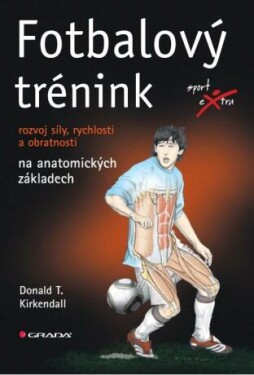 Fotbalový trénink - Donald T. Kirkendall - e-kniha