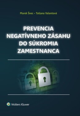 Prevencia negatívneho zásahu do súkromia zamestnanca