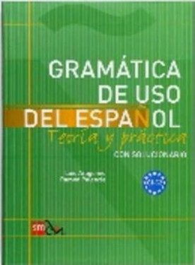 Gramatica de Uso del Espanol C1-C2 Teoría y Práctica con Solucionario - kolektiv autorů