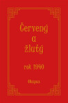 Červený žlutý rok 1940, Okapus