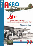 ČÁP Fieseler Fi 156 /C-5 /K-65 československém vojenském letectvu 1.díl Miroslav Irra