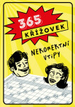 365 křížovek: Nekorektní vtipy - kolektiv autorů