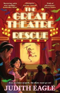 Great Theatre Rescue - Judith Eagle