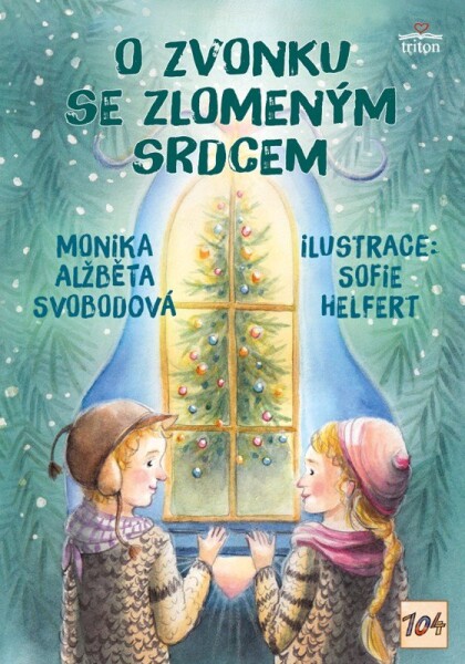 O zvonku se zlomeným srdcem - Monika Alžběta Svobodová