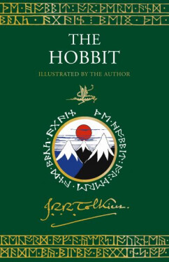 The Hobbit: Illustrated by the Author, 1. vydání - John Ronald Reuel Tolkien