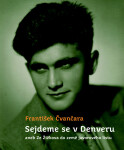 Sejdeme se Denveru František Čvančara