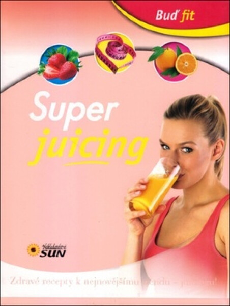 Super Juicing