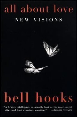 All About Love : New Visions - hooks bell