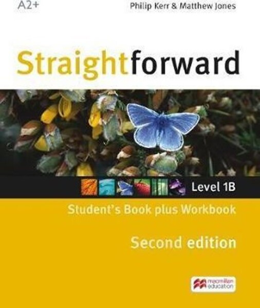 Straightforward Split Ed. 1B: Student´s Book with Workbook - Philip Kerr