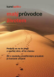 Malý průvodce životem Karel Spilko