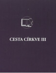 Cesta církve III