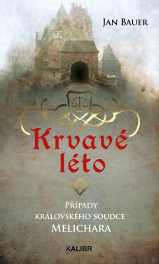 Krvavé léto - Jan Bauer